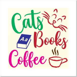 Cats Books And Coffee Posters and Art